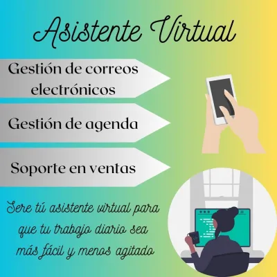ASISTENTE VIRTUAL,... Hare que tú trabajo diario sea menos ajetreado.